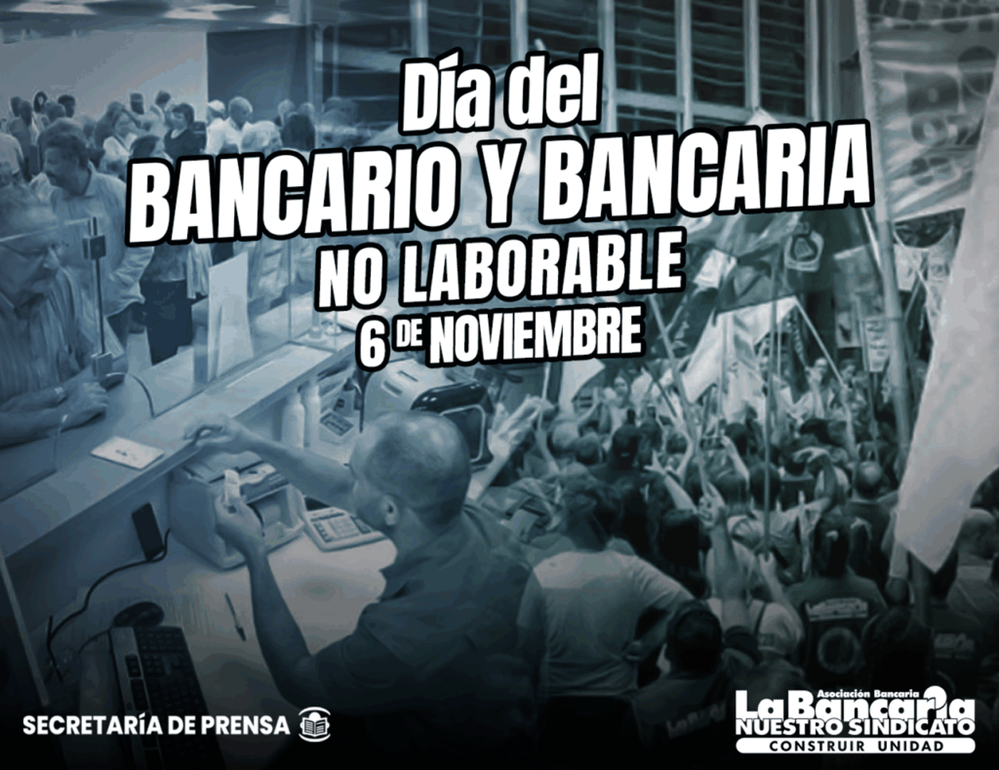 El gremio comunic&oacute; que este jueves ser&aacute; no laborable para los trabajadores bancarios