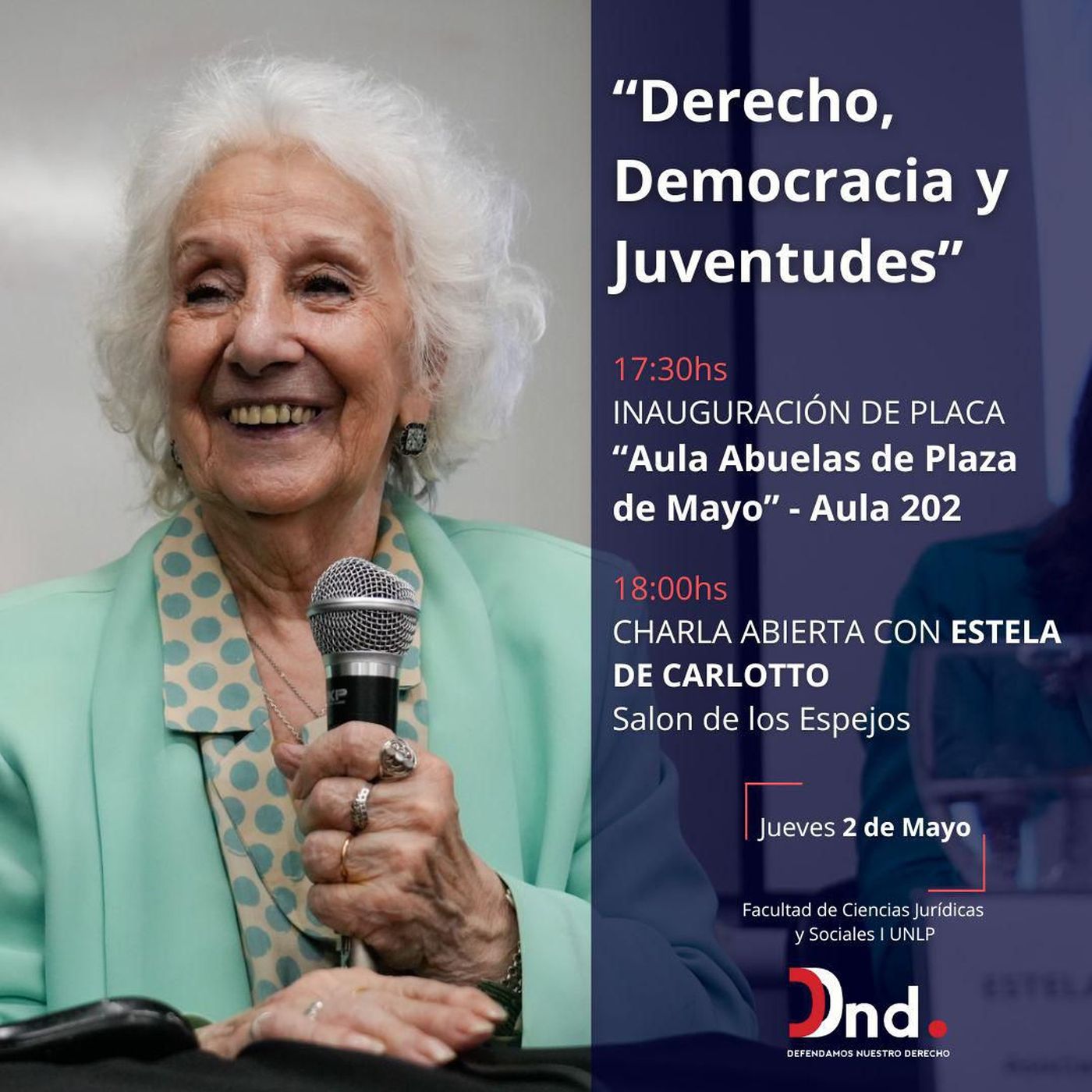 La visita de Estela de Carlotto a la Facultad de Derecho de la UNLP tendrá lugar este jueves 2 de mayo por la tarde.