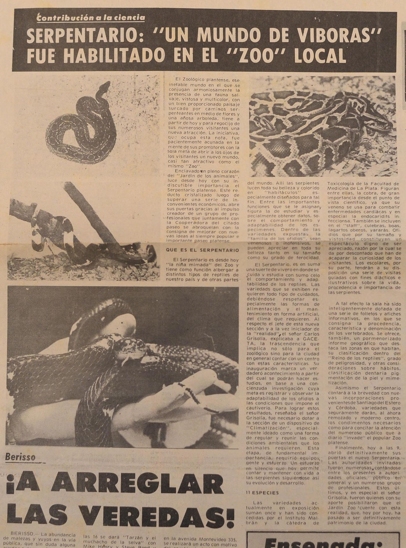 El serpentario era presentado por los medios de La Plata como 