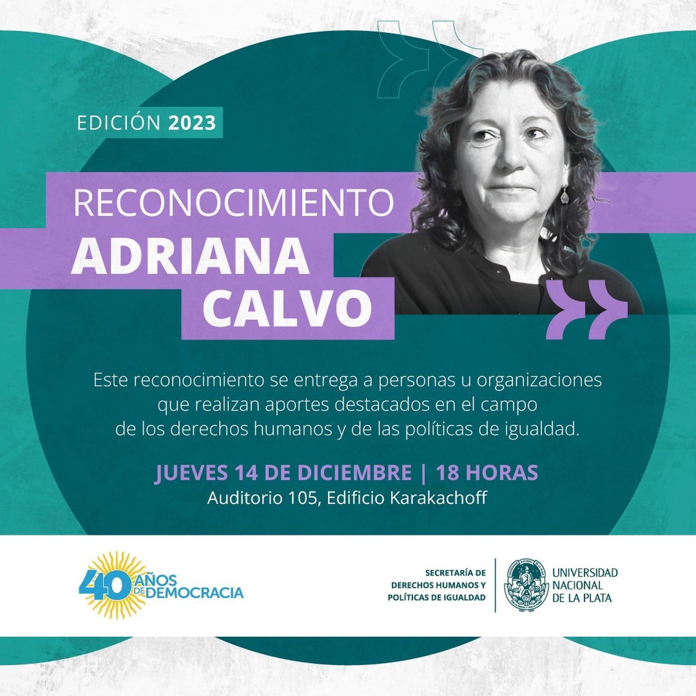 La UNLP reconocerá a Adriana Calvo a partir de las 18. La UNLP reconocerá a Adriana Calvo a partir de las 18.