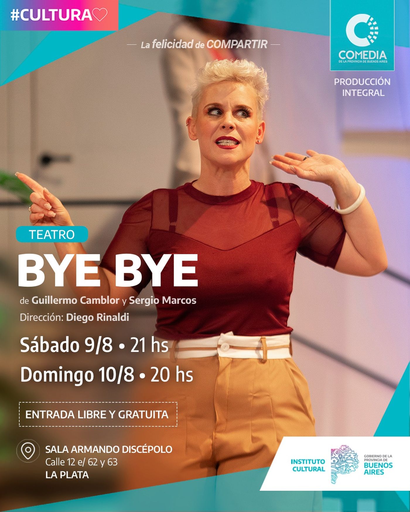Bye Bye, la obra producida por la Comedia de la Provincia, vuelve a la Sala Armando Disc&eacute;polo de La Plata este fin de semana