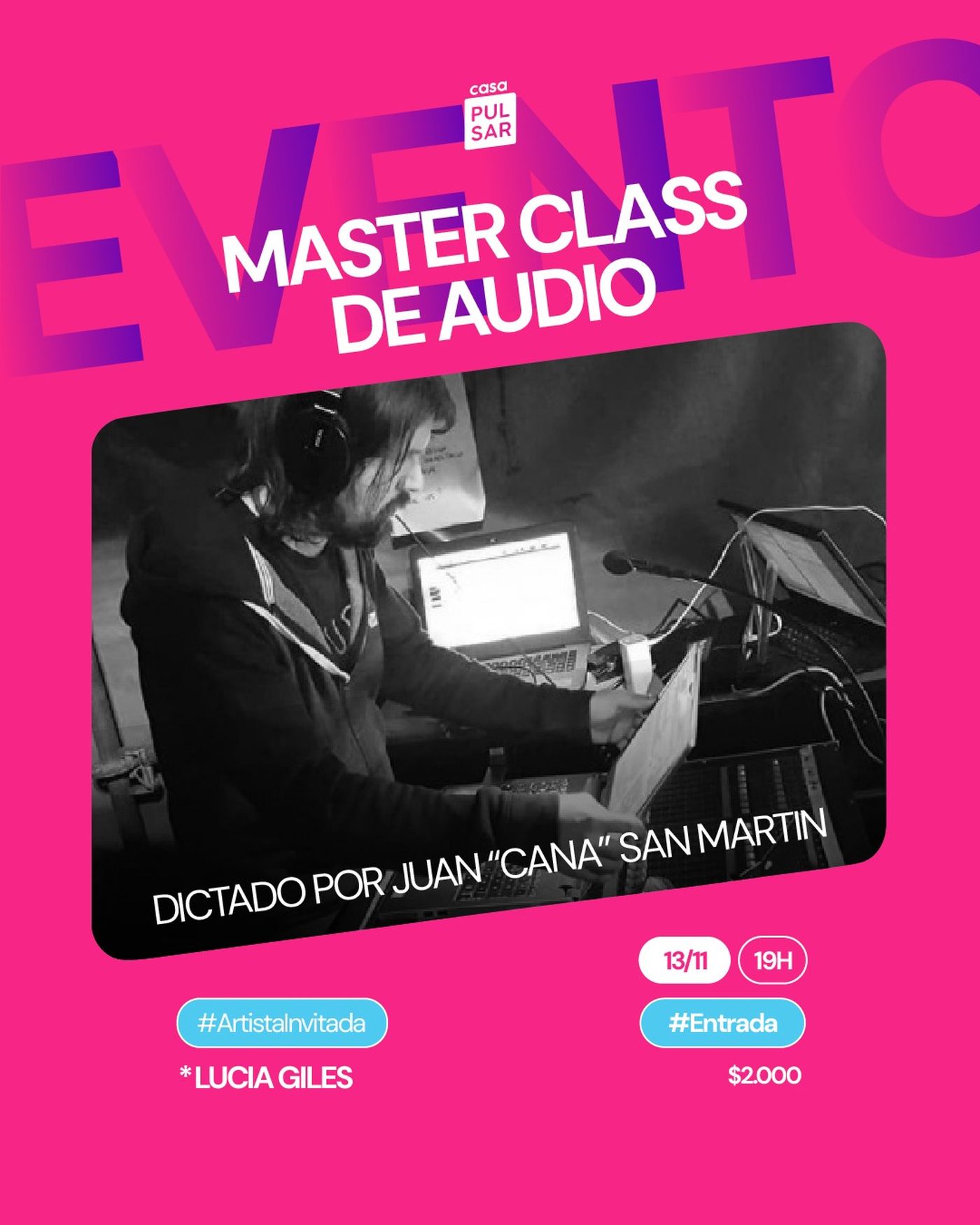 Este miércoles, Casa Pulsar dará lugar a una master class de sonido dictada por Juan 