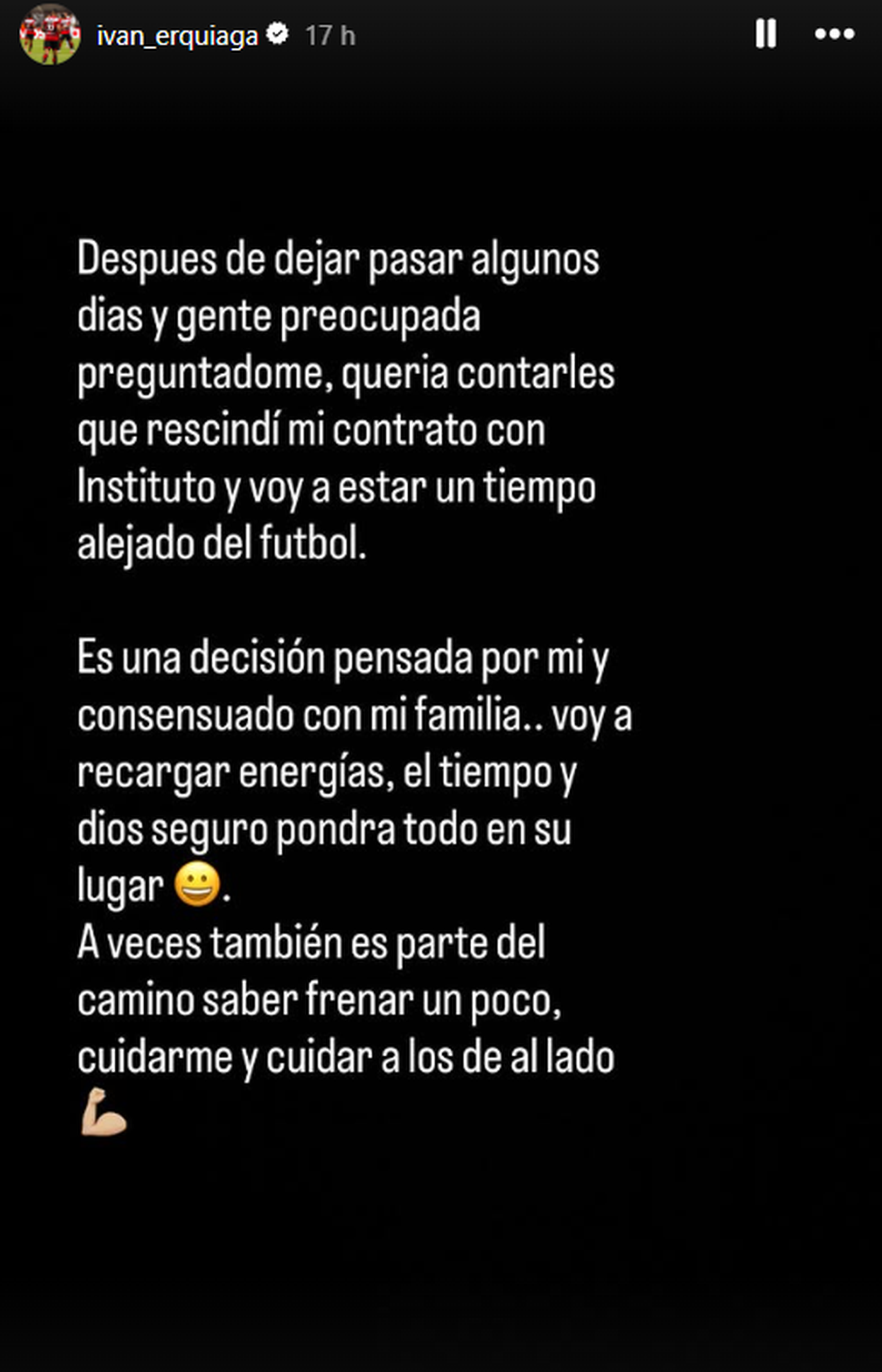 El surgido de Estudiantes explicó los motivos de su retiro momentáneo.