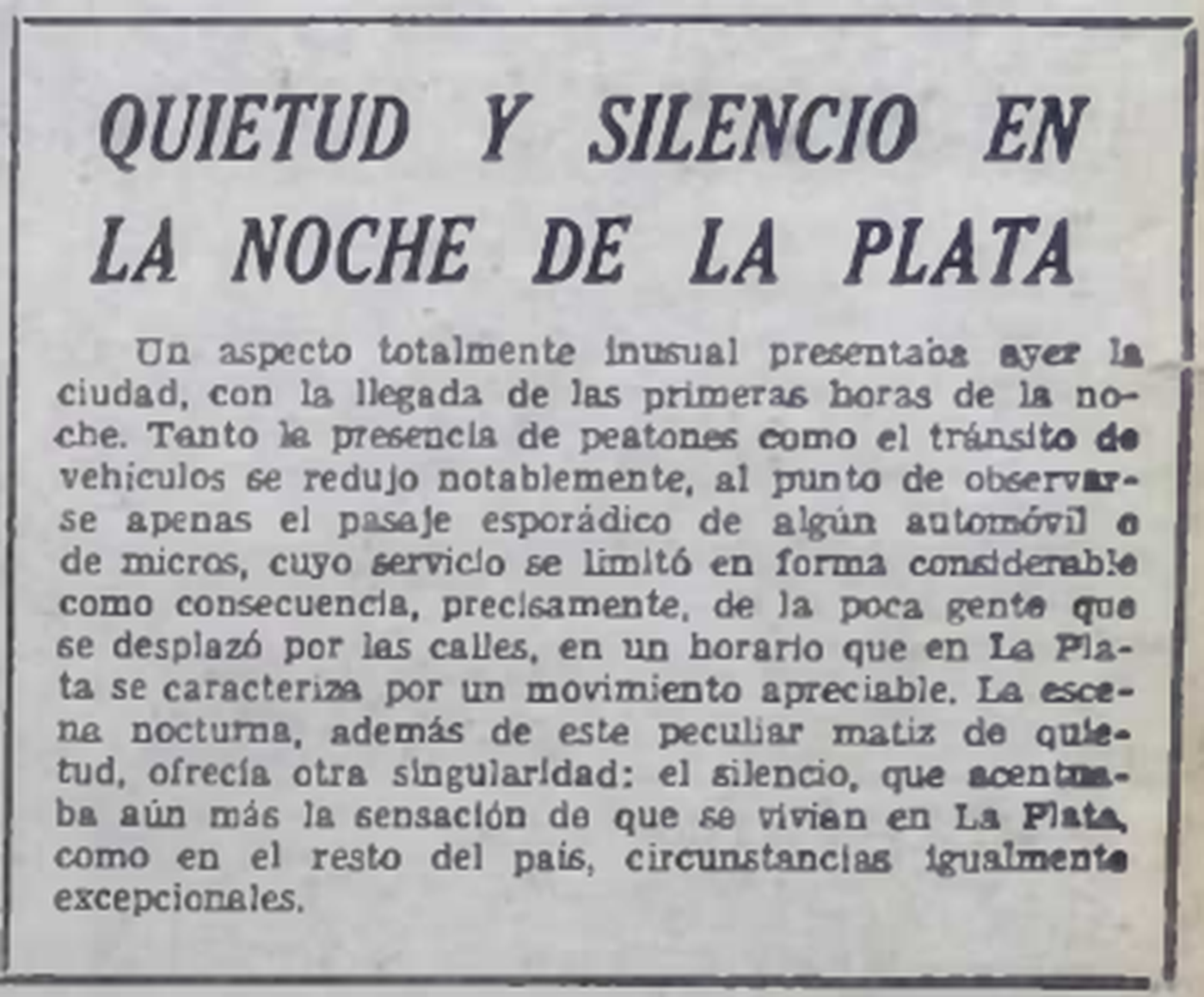 Una breve nota del diario El Día describía la situación en las calles de La Plata durante las primeras horas del Golpe.