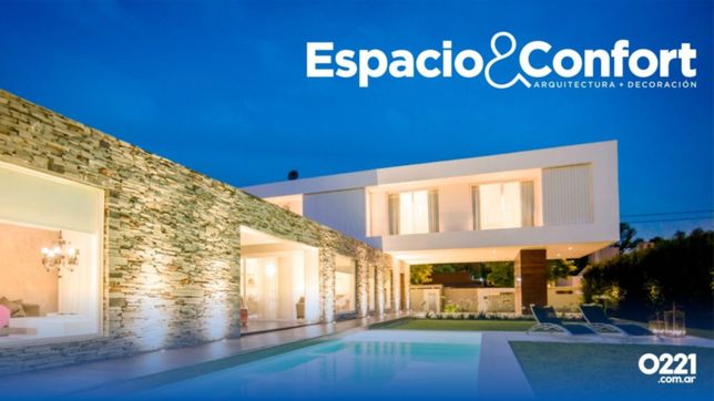 espacio & confort se suma a 0221.com.ar con lo mejor de la arquitectura y la decoracion